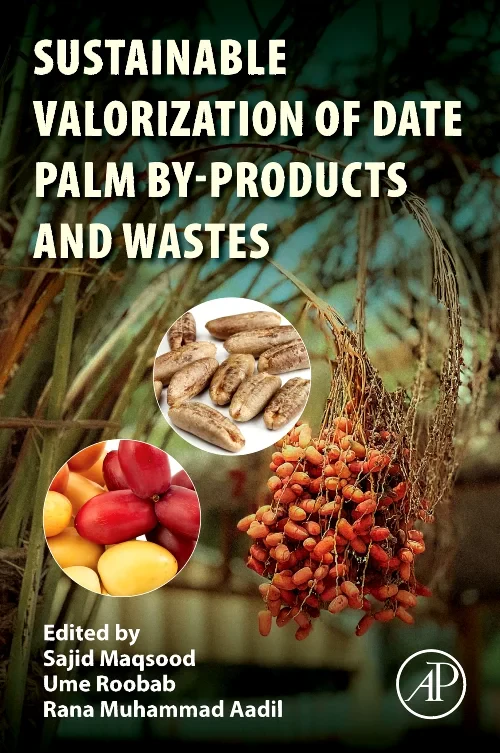 Sustainable Valorization of Date Palm By-products ...