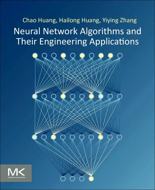 Neural Network Algorithms and Their Engineering Ap...