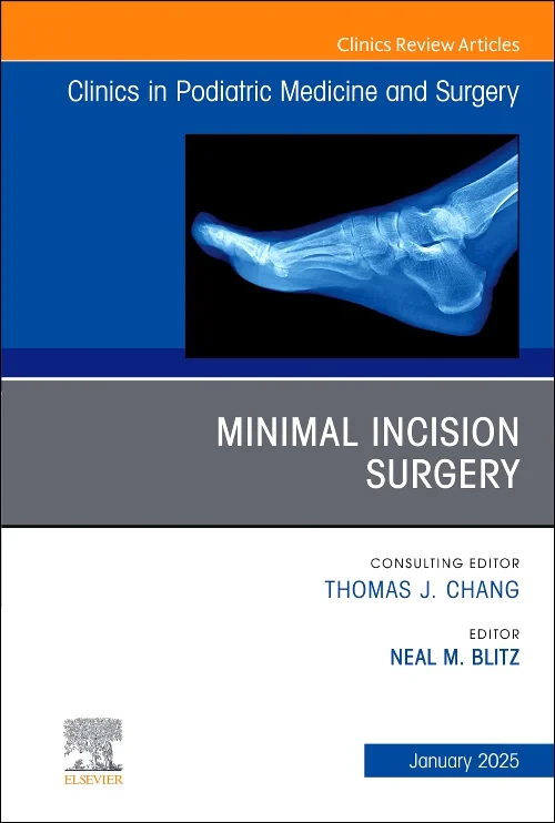Minimal Incision Surgery, An issue of Clinics in P...