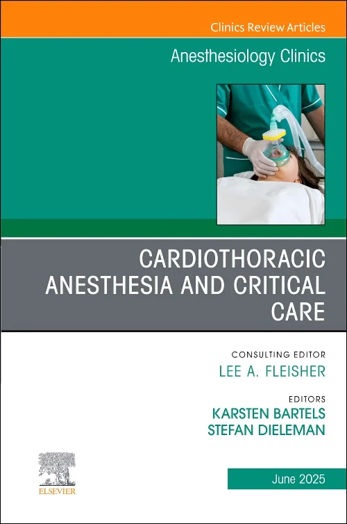 Cardiothoracic Anesthesia and Critical Care, An is...