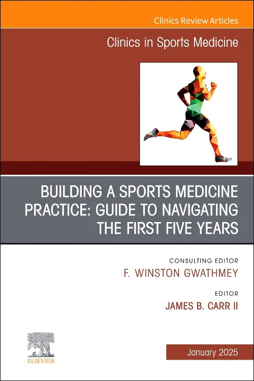 Building a Sports Medicine Practice: Guide to Navi...