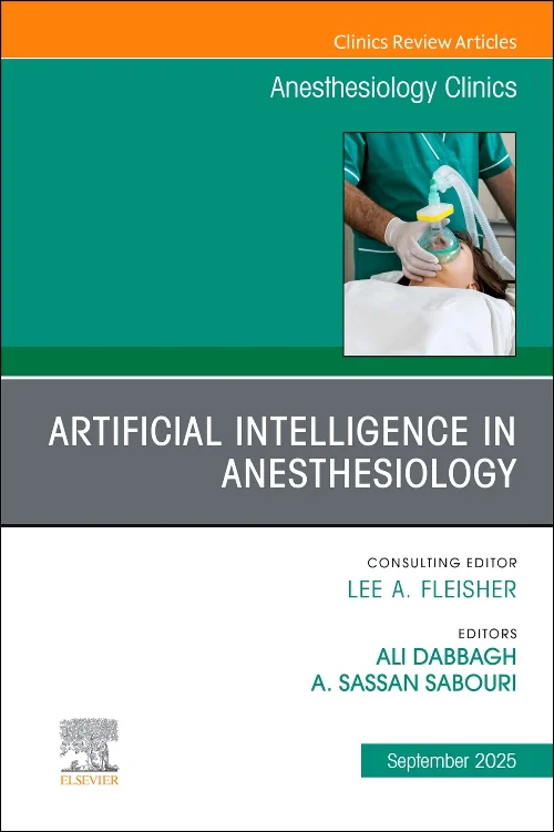 Artificial Intelligence in Anesthesiology, An Issu...