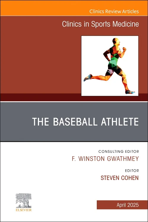 The Baseball Athlete, An Issue of Clinics in Sport...