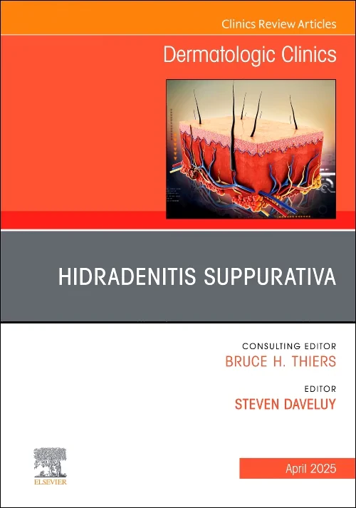 Hidradenitis Suppurativa, An Issue of Dermatologic...