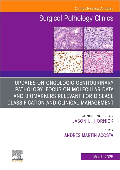 Updates on Oncologic Genitourinary Pathology: Focu...