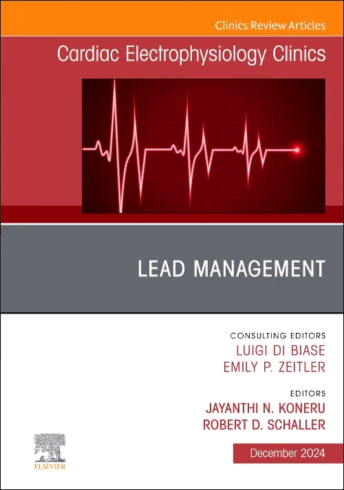 Lead Management, An Issue of Cardiac Electrophysio...