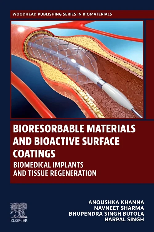Bioresorbable Materials and Bioactive Surface Coat...