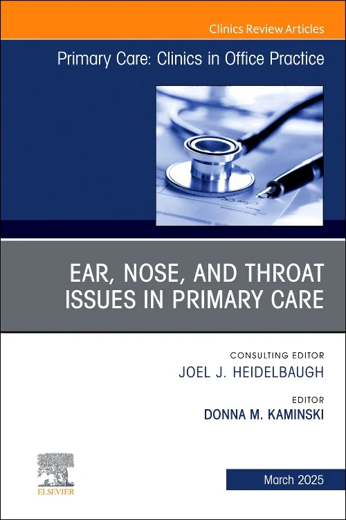Ear, Nose, and Throat Issues in Primary Care, An I...
