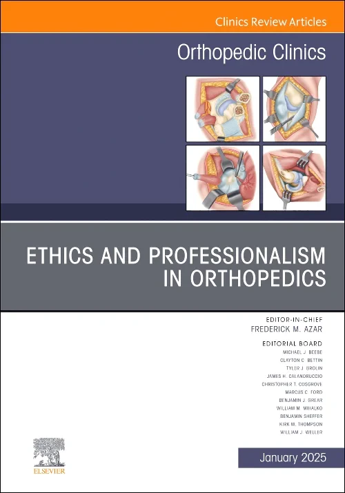Ethics and Professionalism in Orthopedics, An Issu...