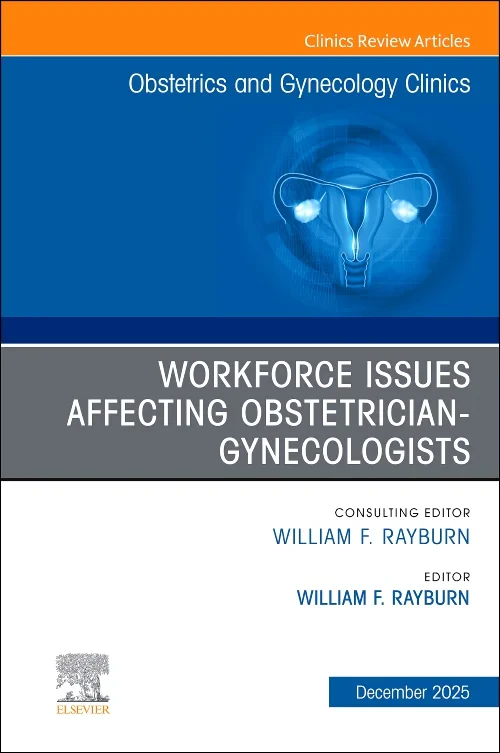 The Obstetrics and Gynecology Workforce: Challenge...