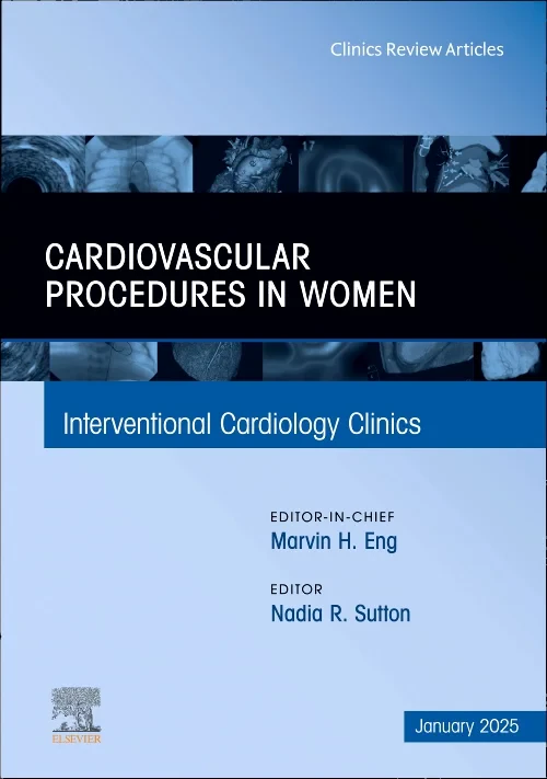 Cardiovascular Procedures in Women, An Issue of In...