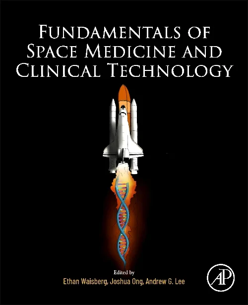 Fundamentals of Space Medicine and Clinical Techno...