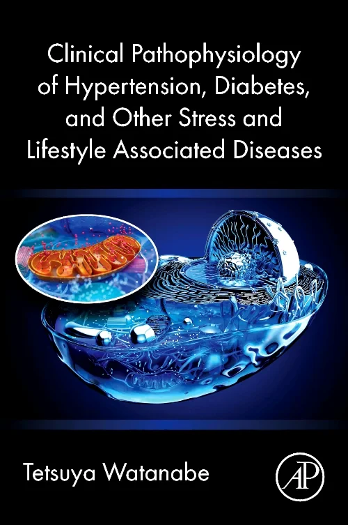 Clinical Pathophysiology of Hypertension, Diabetes...