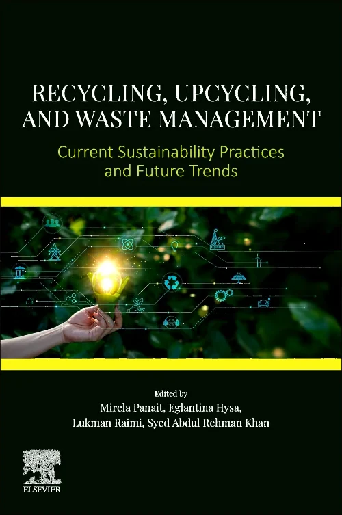 Recycling, Upcycling, and Waste Management