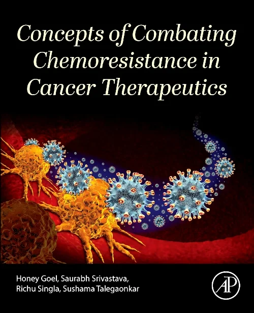 Concepts of Combating Chemoresistance in Cancer Th...
