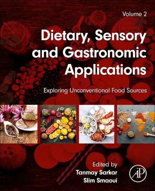 Dietary, Sensory and Gastronomic Applications