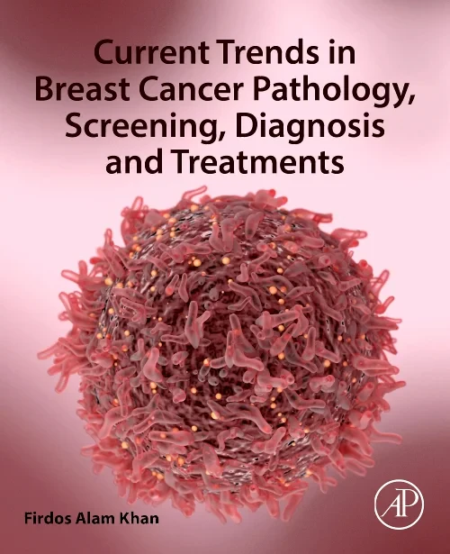 Current Trends in Breast Cancer Pathology, Screeni...