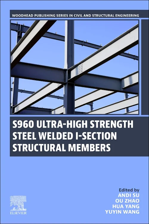 S960 Ultra-High Strength Steel Welded I-Section St...
