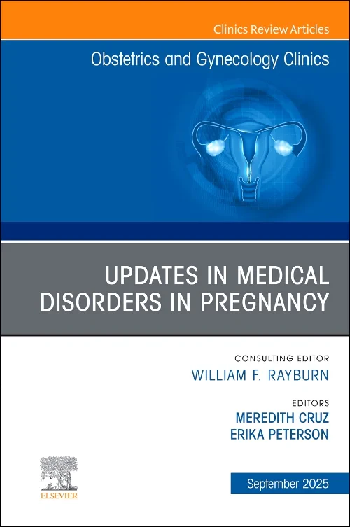 Updates in Medical Disorders in Pregnancy, An Issu...