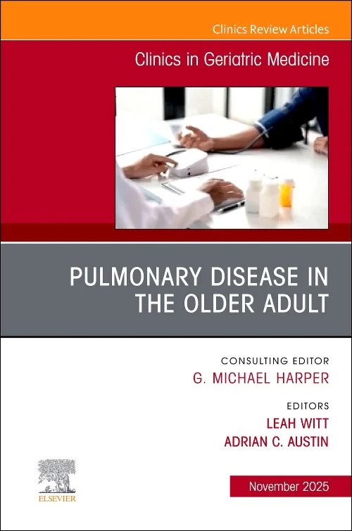 Pulmonary Disease in the Older Adult, An Issue of ...