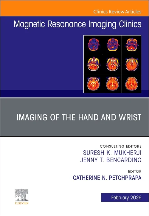 Imaging of the Hand and Wrist, An Issue of Magneti...
