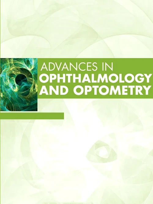 Advances in Ophthalmology and Optometry, 2025