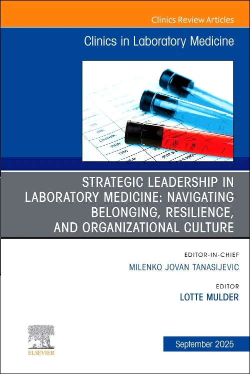 Strategic Leadership in Laboratory Medicine: Navig...