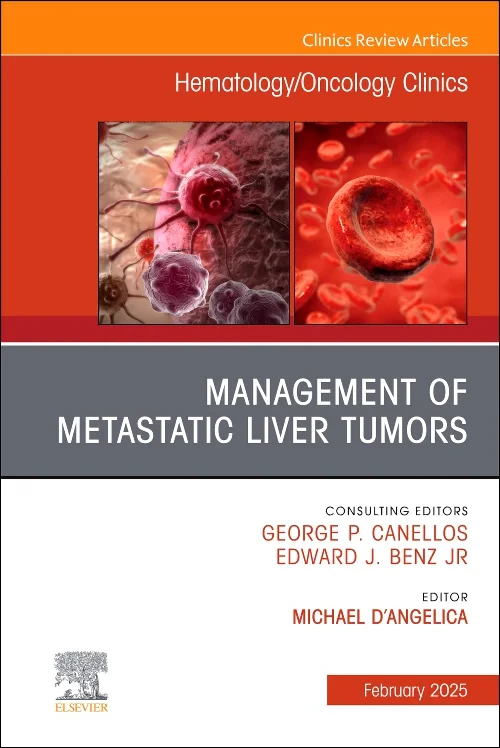 Management of Metastatic Liver Tumors, An Issue of...
