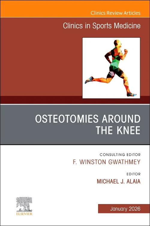 Osteotomies Around the Knee, An Issue of Clinics i...