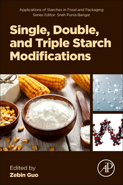 Coperta cărții "Single, Double, and Triple Starch Modifications" de autor necunoscut