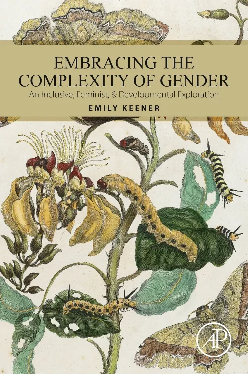 Embracing the Complexity of Gender