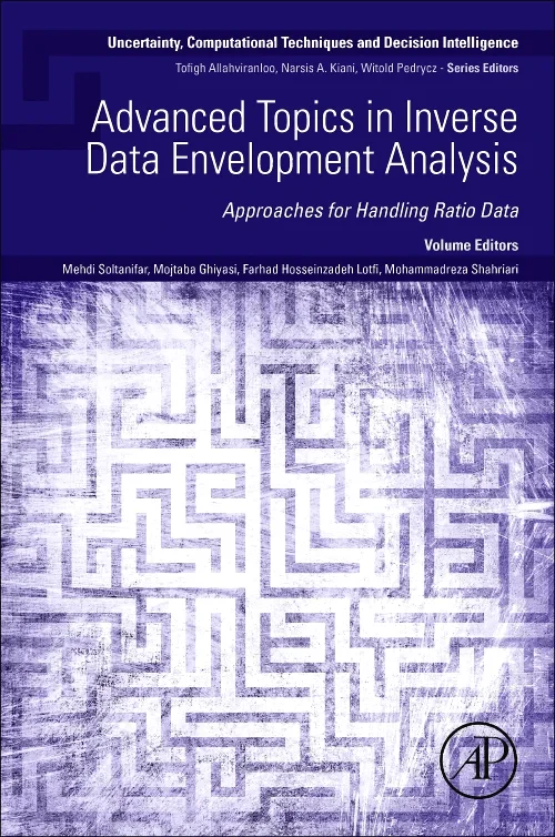 Advanced Topics in Inverse Data Envelopment Analys...