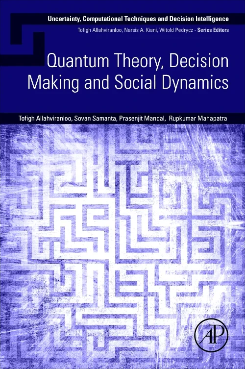 Quantum Theory, Decision Making and Social Dynamic...