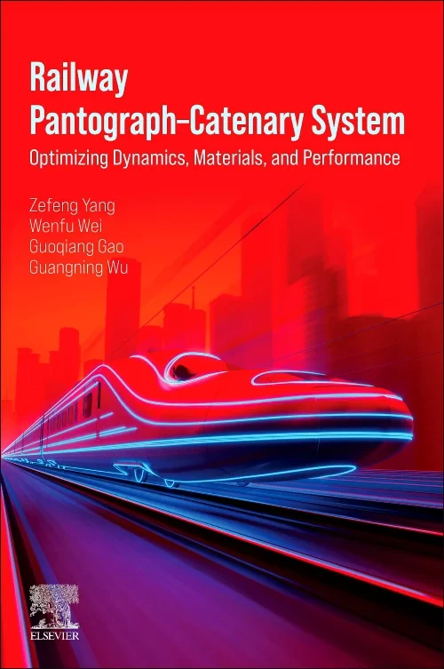 Railway Pantograph–Catenary System