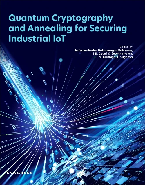 Quantum Cryptography and Annealing for Securing In...