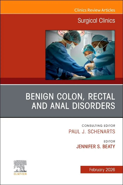 Benign Colon, Rectal and Anal Disorders, An Issue ...