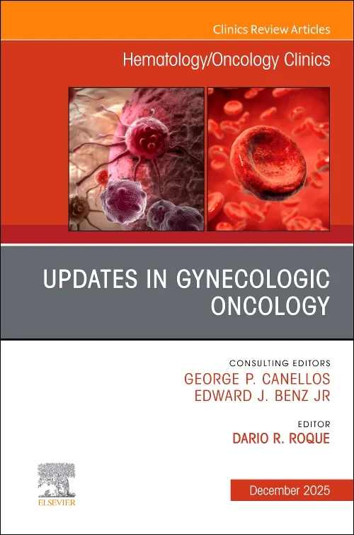 Updates in Gynecologic Oncology, An Issue of Hemat...