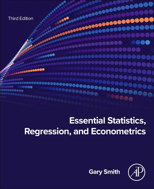 Essential Statistics, Regression, and Econometrics