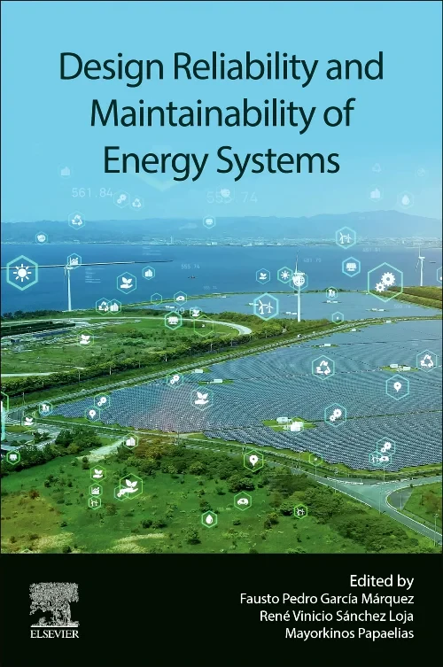 Design Reliability and Maintainability of Energy S...