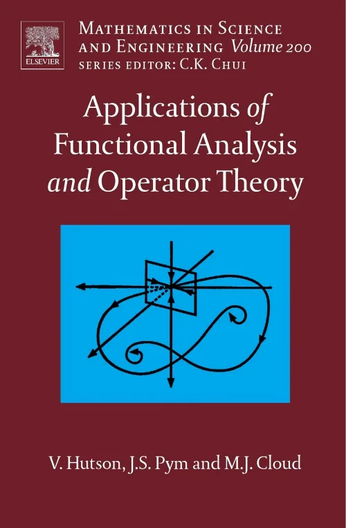 Applications of Functional Analysis and Operator T...