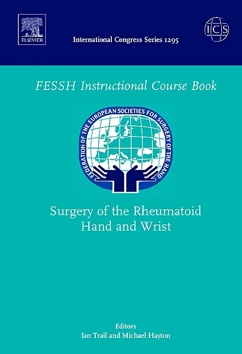 Surgery of the Rheumatoid Hand and Wrist