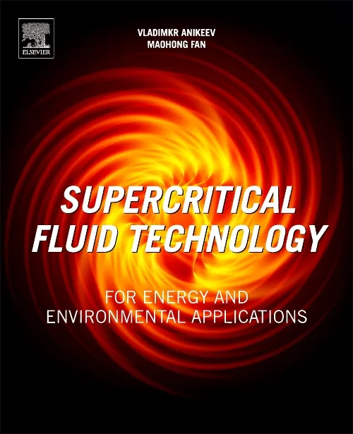 Supercritical Fluid Technology for Energy and Envi...