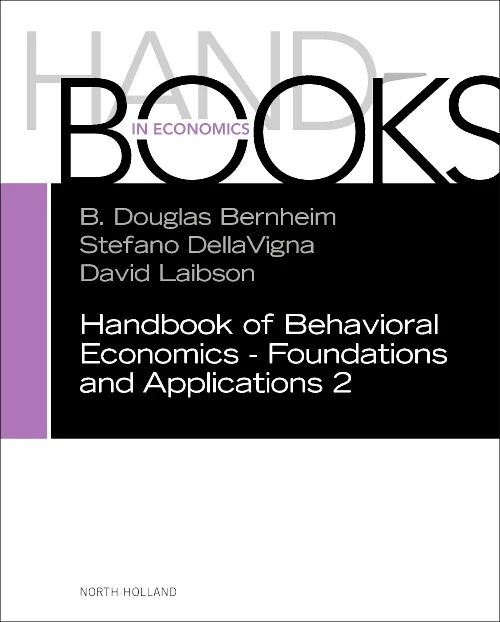 Handbook of Behavioral Economics - Foundations and...