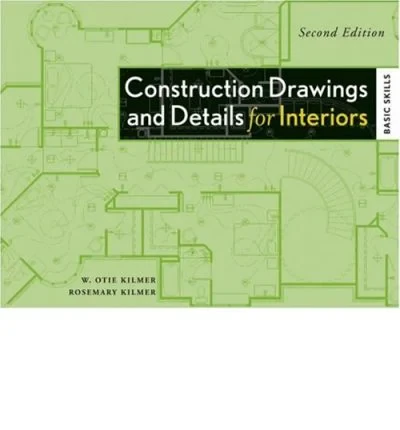 Coperta cărții "Construction Drawings and Details for Interiors: Basic Skills, 2nd Edition" de autor necunoscut