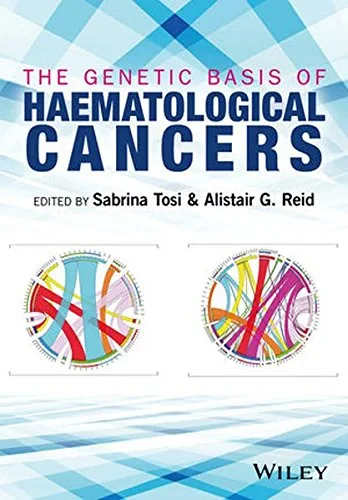 Coperta cărții "The Genetic Basis of Haematological Cancers" de autor necunoscut