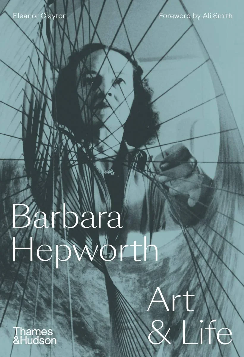 Coperta cărții "Barbara Hepworth: Art &amp; Life" de autor necunoscut