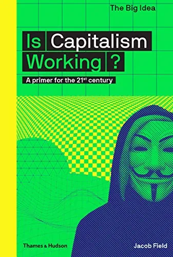 Coperta cărții "Is Capitalism Working?" de autor necunoscut