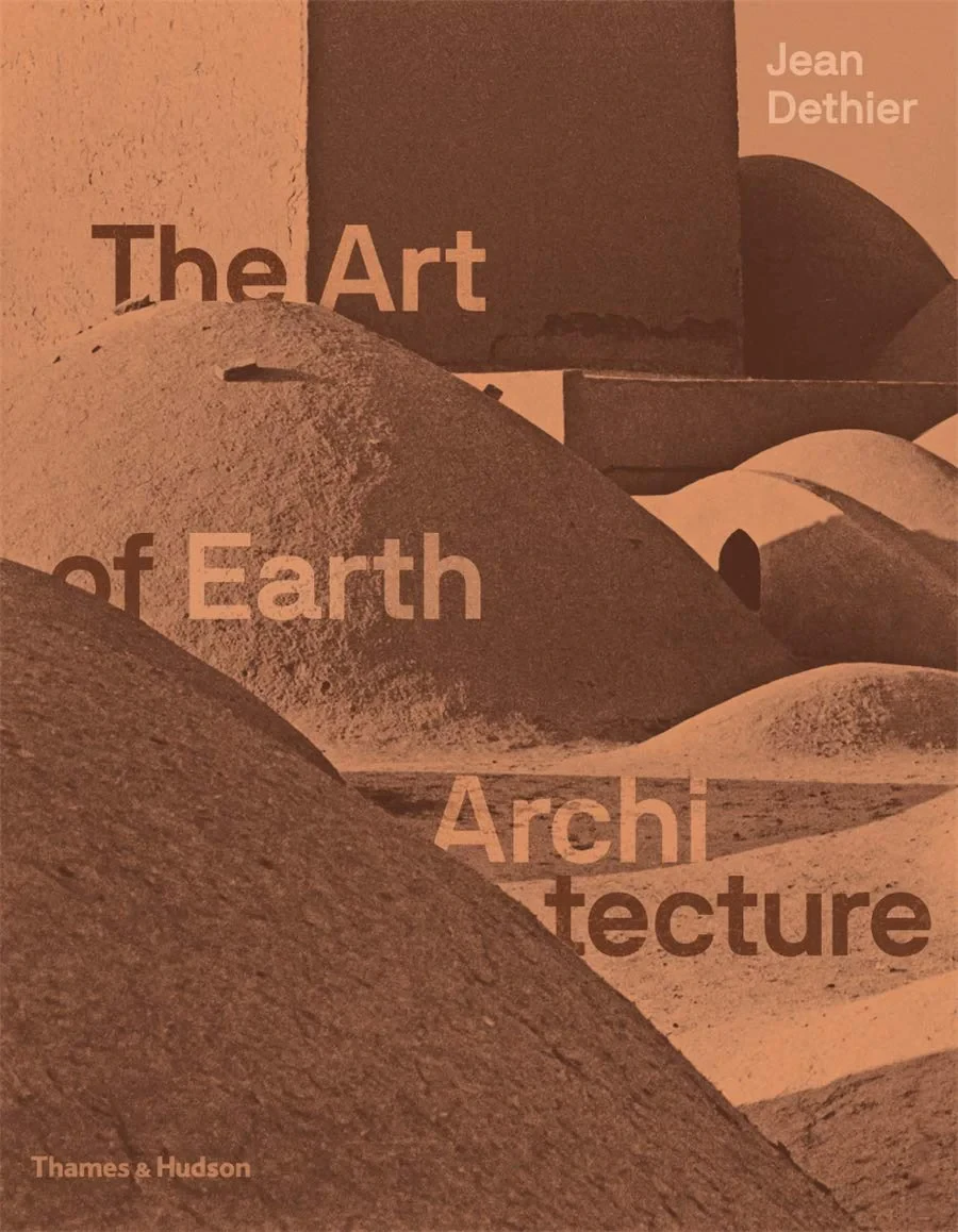 Coperta cărții "The Art of Earth Architecture: Past, Present, Future" de autor necunoscut