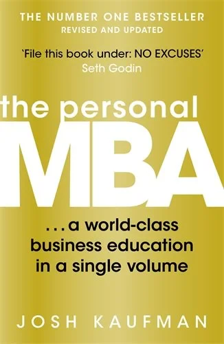 Coperta cărții "The Personal MBA: A World-Class Business Education in a Single Volume" de autor necunoscut