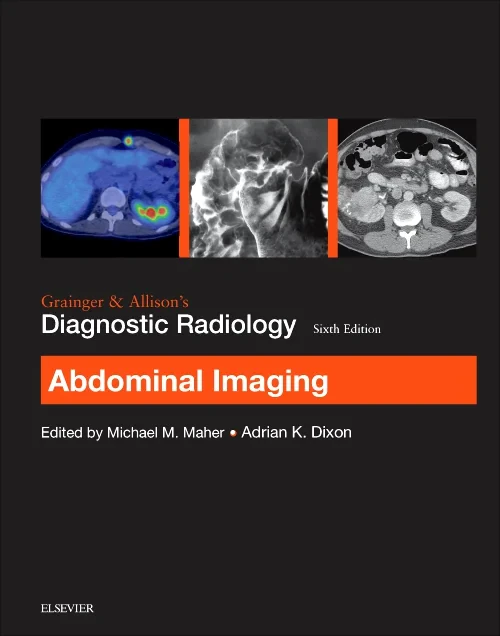 Grainger & Allison’s Diagnostic Radiology: Abdomin...